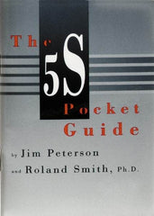 Made in USA - The 5S Pocket Guide Publication - by Jim Peterson & Roland Smith, Productivity Press, 1998 - Strong Tooling