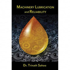 Industrial Press - Reference Manuals & Books Applications: Maintenance & Reliability Subcategory: Lubrication - Strong Tooling