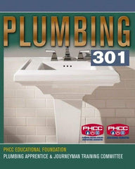 DELMAR CENGAGE Learning - Plumbing 301, 1st Edition - Plumbing Reference, 480 Pages, Delmar/Cengage Learning, 2007 - Strong Tooling