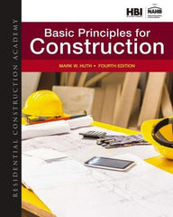 DELMAR CENGAGE Learning - Residential Construction Academy: Basic Principles for Construction Publication, 4th Edition - by Huth, Delmar/Cengage Learning - Strong Tooling