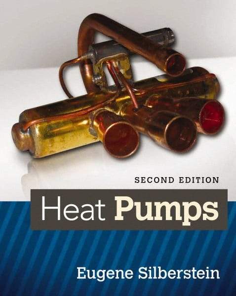 DELMAR CENGAGE Learning - Heat Pumps Publication, 2nd Edition - by Silberstein, Delmar/Cengage Learning - Strong Tooling