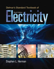 DELMAR CENGAGE Learning - Delmar's Standard Textbook of Electricity Publication, 6th Edition - by Herman, Delmar/Cengage Learning - Strong Tooling