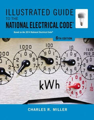 DELMAR CENGAGE Learning - Illustrated Guide to the National Electrical Code Publication, 6th Edition - by Miller, Delmar/Cengage Learning, 2014 - Strong Tooling