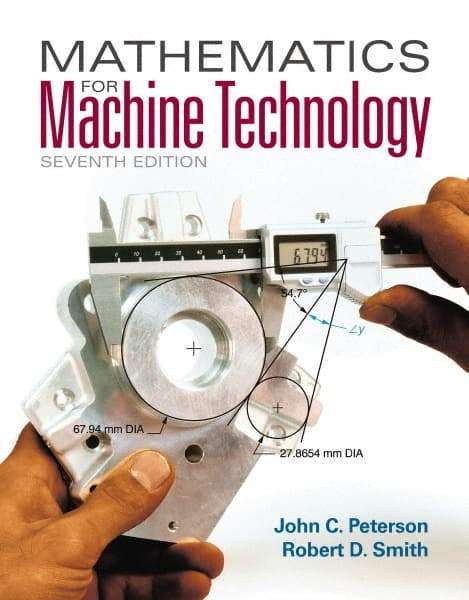 DELMAR CENGAGE Learning - Mathematics for Machine Technology, 7th Edition - Mathematic Techniques Reference, 608 Pages, Softcover, Delmar/Cengage Learning - Strong Tooling