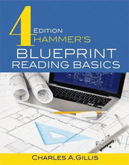 Industrial Press - Blueprint Reading Basics Reference Book, 4th Edition - by Charles Gillis & Warren Hammer, Industrial Press, 2017 - Strong Tooling