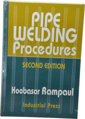 Industrial Press - Pipe Welding Procedures Publication, 2nd Edition - by Hoosbasar Rampaul, Industrial Press, 1973 - Strong Tooling