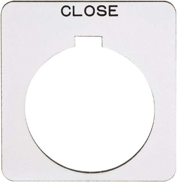 Schneider Electric - Square, Plastic Legend Plate - Close - White Background, Black Letters, 1.22 Inch Hole Diameter, 1-3/4 Inch Square - Strong Tooling