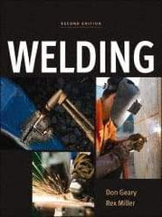 McGraw-Hill - Welding Publication, 2nd Edition - by Don Geary & Rex Miller, McGraw-Hill, 2011 - Strong Tooling