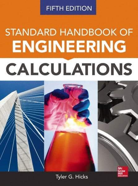 McGraw-Hill - STANDARD HANDBOOK OF ENGINEERING CALCULATIONS - by Tyler Hicks, McGraw-Hill, 2014 - Strong Tooling