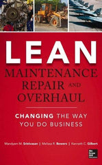 McGraw-Hill - LEAN MAINTENANCE REPAIR AND OVERHAUL Handbook, 1st Edition - by Kenneth Gilbert, Mandyam Srinivasan & Melissa R. Bowers, McGraw-Hill, 2014 - Strong Tooling