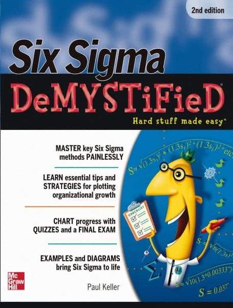 McGraw-Hill - SIX SIGMA DEMYSTIFIED Handbook, 2nd Edition - by Paul Keller, McGraw-Hill, 2011 - Strong Tooling