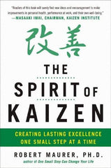 McGraw-Hill - SPIRIT OF KAIZEN Handbook, 1st Edition - by Bob Maurer, Robert Maurer & Leigh Ann Hirschman, McGraw-Hill, 2012 - Strong Tooling