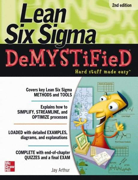 McGraw-Hill - LEAN SIX SIGMA DEMYSTIFIED Handbook, 2nd Edition - by Jay Arthur, McGraw-Hill, 2010 - Strong Tooling