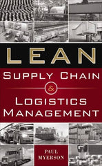 McGraw-Hill - LEAN SUPPLY CHAIN AND LOGISTICS MANAGEMENT Handbook, 1st Edition - by Paul Myerson, McGraw-Hill, 2012 - Strong Tooling