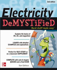 McGraw-Hill - ELECTRICITY DEMYSTIFIED Handbook, 2nd Edition - by Stan Gibilisco, McGraw-Hill, 2012 - Strong Tooling