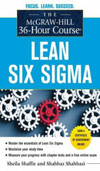 McGraw-Hill - MCGRAW-HILL 36-HOUR COURSE LEAN SIX SIGMA Handbook, 1st Edition - by Shahbaz Shahbazi & Sheila Shaffie, McGraw-Hill, 2012 - Strong Tooling