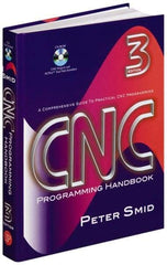 Industrial Press - CNC Programming Handbook Publication with CD-ROM, 3rd Edition - by Peter Smid, Industrial Press, 2007 - Strong Tooling