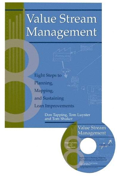 Made in USA - Value Stream Management: Eight Steps to Planning, Mapping, and Sustaining Lean Improvements Publication with CD-ROM, 1st Edition - by Don Tapping, Tom Luyster & Tom Shuker, 2002 - Strong Tooling