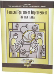 Made in USA - Focused Equipment Improvement for TPM Teams Publication, 1st Edition - by The Productivity Press Development Team, 1997 - Strong Tooling