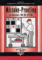 Made in USA - Mistake Proofing for Operators: The ZQC System Publication, 1st Edition - by The Productivity Press Development Team, 1997 - Strong Tooling