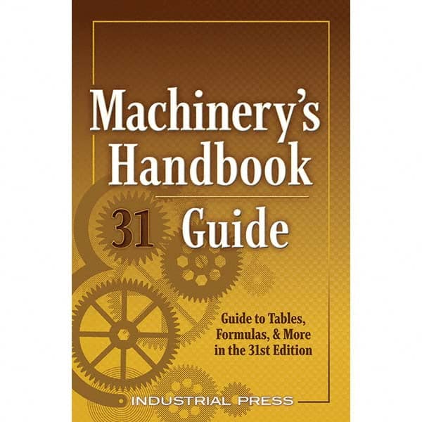 Industrial Press - Reference Manuals & Books Applications: Metalworking Subcategory: Machinery's Handbook - Strong Tooling