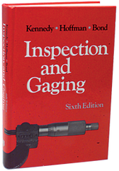 Inspection and Gaging; 6th Edition - Reference Book - Strong Tooling